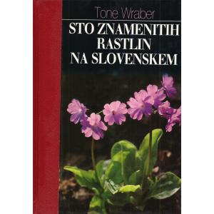 Sto znamenitih rastlin na Slovenskem