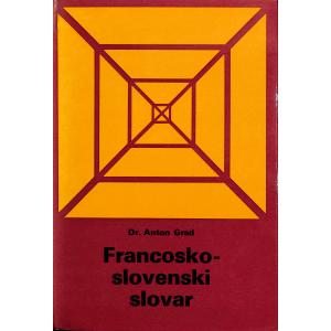 Francosko-slovenski slovar - Dictionnaire français-slovène