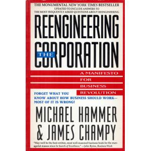 Reengineering the Corporation