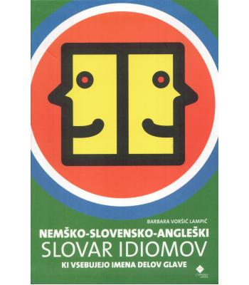 Nemško-slovensko-angleški slovar idiomov, ki vsebujejo imena delov glave