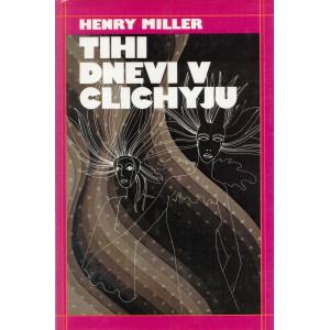 Tihi dnevi v Clichyju