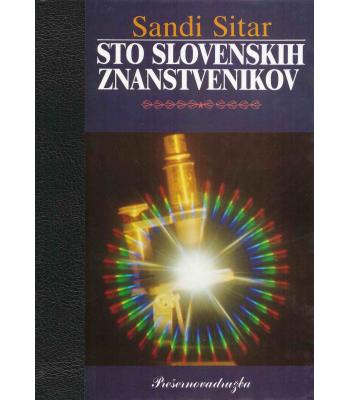 Sto slovenskih znanstvenikov, zdravnikov in tehnikov