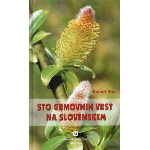 Sto grmovnih vrst na Slovenskem
