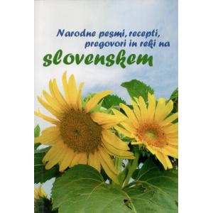 Narodne pesmi, recepti, pregovori in reki na Slovenskem