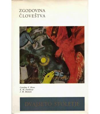 Dvajseto stoletje - Zgodovina človeštva VI/4