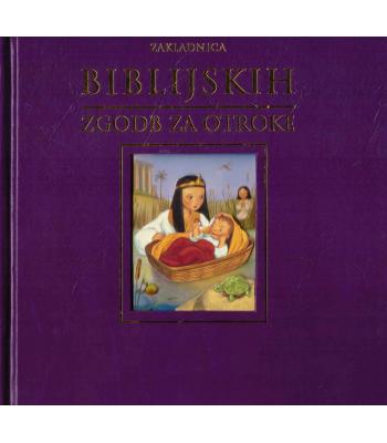 Zakladnica biblijskih zgodb za otroke