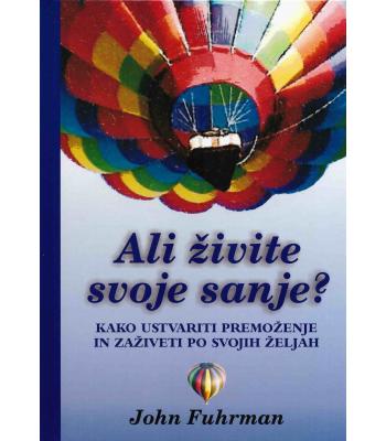 Ali živite svoje sanje?