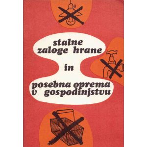 Stalne zaloge hrane in posebna oprema v gospodinjstvu