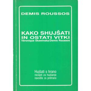 Kako shujšati in ostati vitki