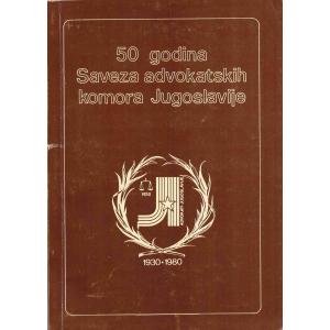 50 godina Saveza advokatskih komora Jugoslavije