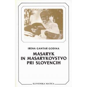 T. G. Masaryk in masarykovstvo na Slovenskem