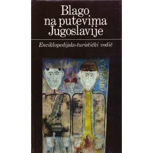 Blago na putevima Jugoslavije