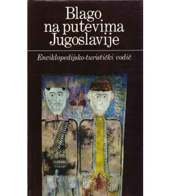 Blago na putevima Jugoslavije
