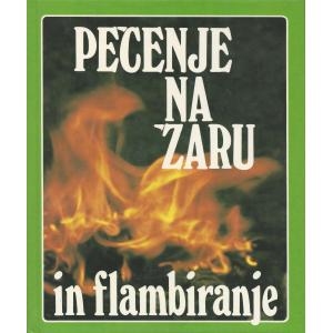 Pečenje na žaru in flambiranje