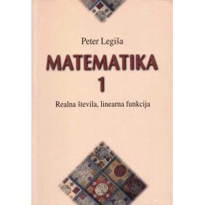 Matematika 1 - Realna števila, linerna funkcija