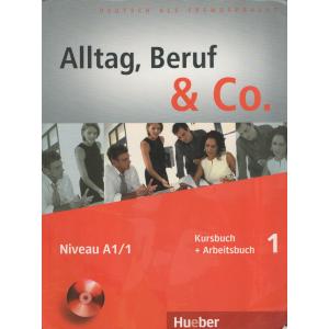 Alltag, Beruf & Co. 1, Kursbuch + Arbeitsbuch