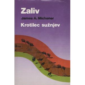 Zaliv 3 - Krotilec sužnjev