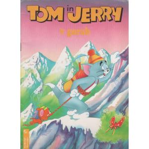 Tom in Jerry v gorah