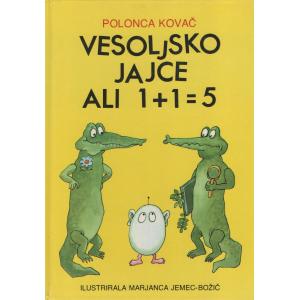 Vesoljsko jajce ali 1 + 1 = 5