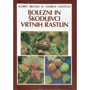 Bolezni in škodljivci vrtnih rastlin