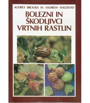 Bolezni in škodljivci vrtnih rastlin