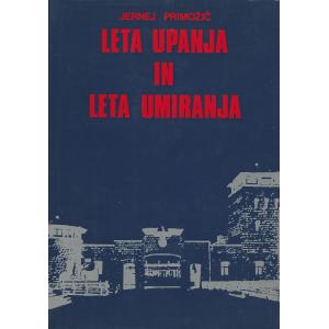 Leta upanja in leta umiranja