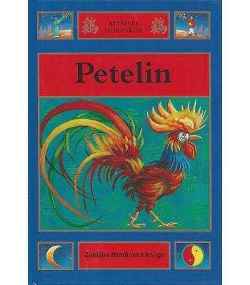 Kitajski horoskop - Petelin
