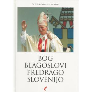 Bog blagoslovi predrago Slovenijo