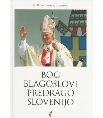 Bog blagoslovi predrago Slovenijo
