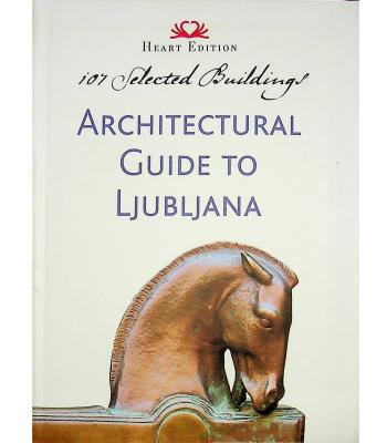 Architectural guide to Ljubljana