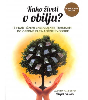 Kako živeti v obilju?