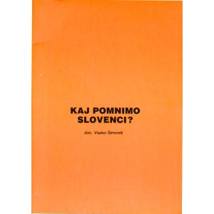 Kaj pomnimo Slovenci?