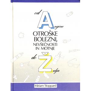 Otroške bolezni, nevšečnosti in motnje