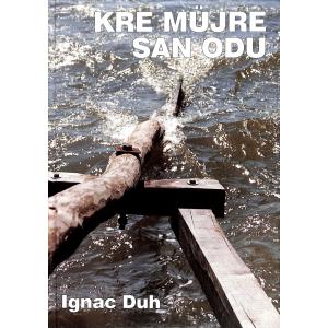 Kre Müjre san odu [Glasbeni tisk]