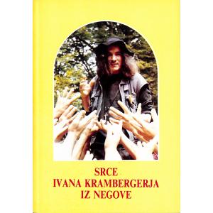Srce Ivana Krambergerja iz Negove