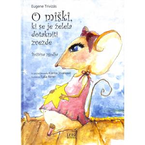 O miški, ki se je želela dotakniti zvezde