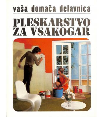 Pleskarstvo za vsakogar
