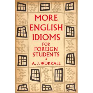 More English idioms for foreign students