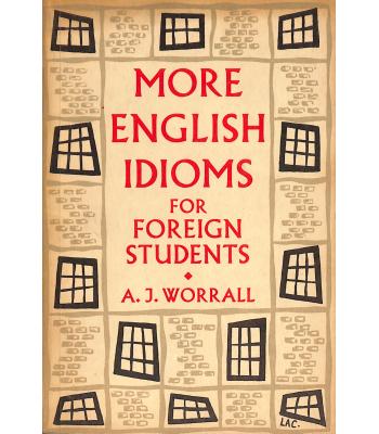 More English idioms for foreign students