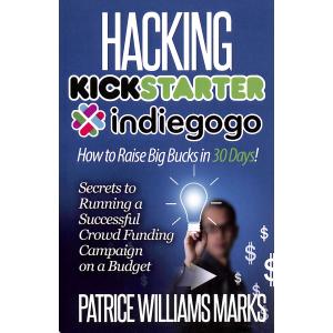Hacking Kickstarter, Indiegogo