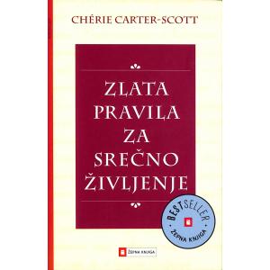 Zlata pravila za srečno življenje