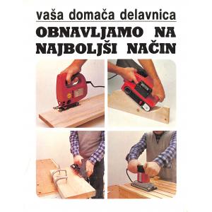 Obnavljamo na najboljši način