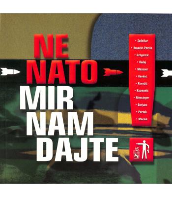 Ne NATO - mir nam dajte!