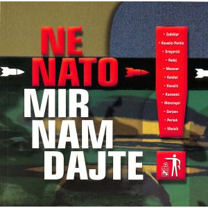Ne NATO - mir nam dajte!