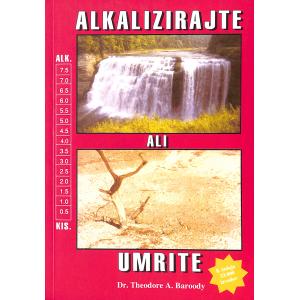 Alkalizirajte ali umrite