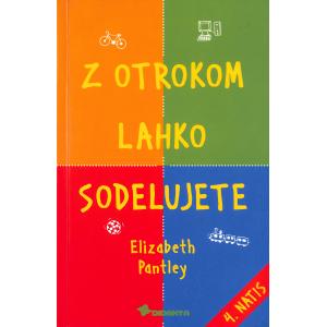 Z otrokom lahko sodelujete