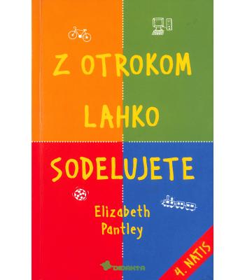 Z otrokom lahko sodelujete