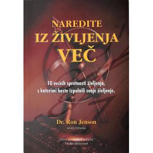 Naredite iz življenja več