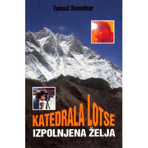 Katedrala Lotse - izpolnjena želja