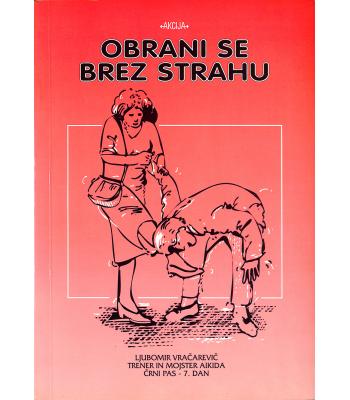 Obrani se brez strahu